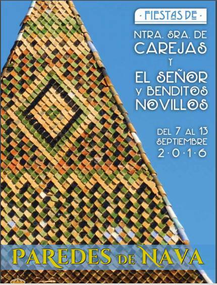 Nuestra Señora de Carejas y Fiestas del Señor o Benditos Novillos 2016 Paredes de Nava
